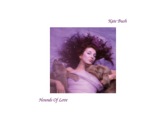 Kate Bush - 'Hounds Of Love’ (1985)