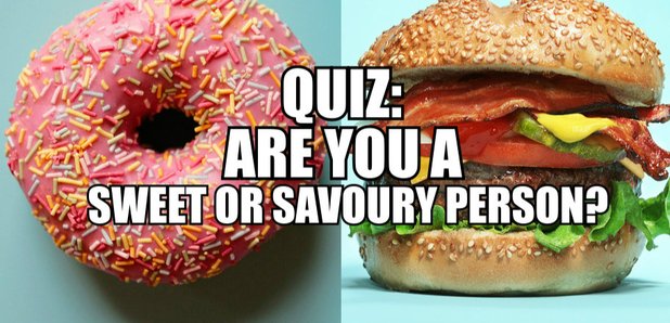 Sweet or Savoury quiz
